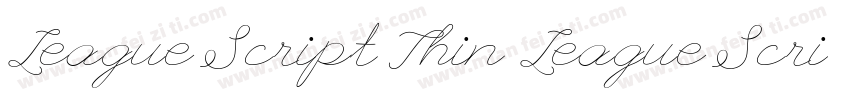 League Script Thin League Script字体转换